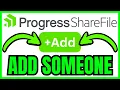 How To ADD SOMEONE To ShareFile QUICK EASY 2026