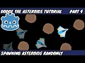 Dodge The Asteroids Godot Beginner Tutorial Part 4 Spawning Asteroids Randomly
