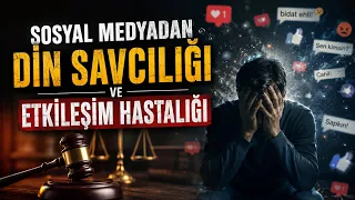 Sosyal Medyadan Din Savcılığı ve Etkileşim Hastalığı #nureddinyıldız