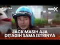 Download Lagu Baru Juga Balik Motornya Jack Udah Ditagih Yang Lain Lagi - PREMAN PENSIUN X | Eps 17A Part 2