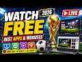 Where To Watch FIFA World Cup 2026 For FREE Best Apps Websites