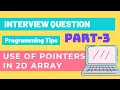Pointers in 2-D array in GATE Part 3
