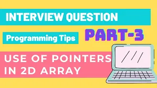 Pointers in 2-D array in GATE Part 3