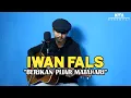 Download Lagu IWAN FALS - BERIKAN PIJAR MATAHARI || COVER BY WIMPY