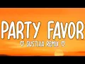 Gustixa - Party Favor (Lyrics)