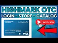 Highmark OTC Store Login Catalog