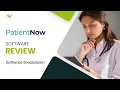 PatientNow EHR Software Review Expert Insights Comprehensive Analysis