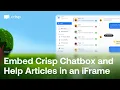 How to Embed Crisp Chatbox and Help Articles in an iFrame