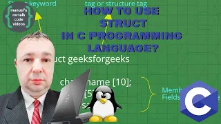 C Tutorial - 21 How to Use the Struct in C Programming Language