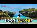 Lagu DJ SASAK TERBARU 2023 \