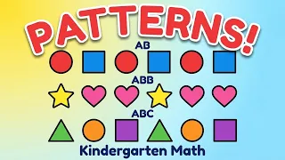 Patterns for Kids AB ABB ABC and Growing Patterns