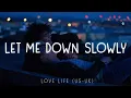 Download Lagu Let Me Down Slowly, 7 Years, I Love You 3000, We Don't Talk Anymore, English Sad Songs Playlist