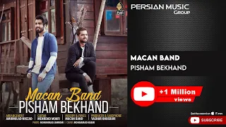 MACAN Band Pisham Bekhand ماکان بند پیشم بخند 