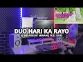Download Lagu DJ Break Minang Duo Hari Ka Rayo Paling Enak 🔥 Remix Terbaru 2025