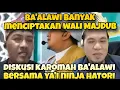 Lagu BA'ALAWI BANYAK MENCIPTAKAN WALI MAJDUB‼️ DISKUSI KAROMAH BA'ALAWI BERSAMA NINJA HATORI 
