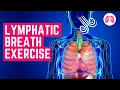 Lymph Cleansing Breathing Exercise TAKE A DEEP BREATH Breathing Exercises