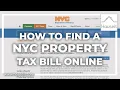 How to Easily Look up NYC Property Taxes Online Tutorial