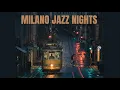 Milano Jazz Nights [Smooth Jazz, Denise King, Vintage Jazz]