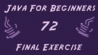 Learn Java for Beginners - 72