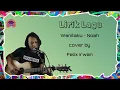 Download Lagu Wanitaku ~ Noah | cover Felix Irwan ( Lirik Lagu )