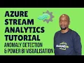 Azure Stream Analytics Tutorial - Anomaly Detection Power BI Visualisation