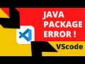 JAVA Package Declaration error in vscode java lang NoClassDefFoundError javac java javap command