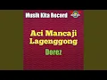 Aci Mancaji Lagenggong