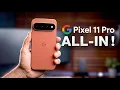 Pixel 11 Pro Google is Going ALL OUT