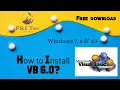 How to install VB 6 0 Window 7 8 10 PRI Tec Education by Priya