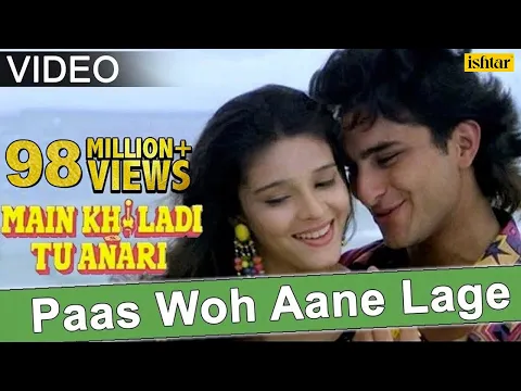 Download MP3 Paas Woh Aane Lage | Main Khiladi Tu Anari | Kumar Sanu \u0026 Alka Yagnik | 90's Hindi Songs