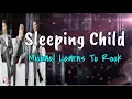 Download Lagu Sleeping Child  -  MLTR (Michael Learns To Rock)  (Lirik Lagu + Terjemahan Indonesia)