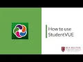 How to use StudentVUE - Secondary Students