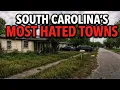 12 Most HATED Towns in South Carolina