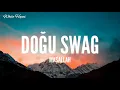 Doğu Swag / Maşallah (Lyrics)