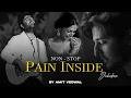 Download Lagu Non-Stop Jukebox | Pain Inside Mashup 2024 | | Arijit Singh | Darshan Raval | Amit Vedwal