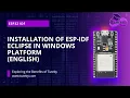 Installation of ESP-IDF Eclipse in Windows Platform IDF-ECLIPSE-PLUGIN ESP32
