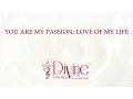 Download Lagu You Are My Passion; Love Of My Life Song Lyrics Video - Divine Hymns