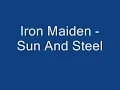 Iron Maiden - Sun And Steel
