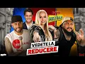 VEDETE LA REDUCERE