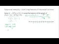 S17 Polynomial Inequality - Solve Using Features of the Graph of a Polynomial Function