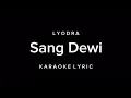 Download Lagu Sang Dewi - Lyodra (Karaoke Lyric)
