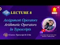 assignment operators in typescript I typescript in urdu govornor sindh it course