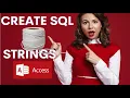 How to Create SQL Strings in Microsoft Access