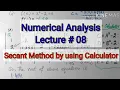 secant method numerical analysis secant method solving by calculator