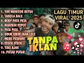 LAGU TIMUR 2025 | HITS TIKTOK \u0026 VIRAL TOR MONITOR KETUA, TABOLA BALE, BODY PATA PATA, ORA URUS