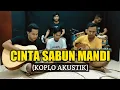 Download Lagu CINTA SABUN MANDI || KOPLO AKUSTIK || Cover : Zhalose coustic