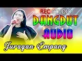Download Lagu JURAGAN EMPANG !! DANGDUT AUDIO