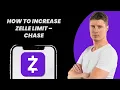 How to Increase Zelle Limit - Chase