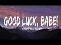 Download Lagu Chappell Roan - Good Luck, Babe! (Lyrics)