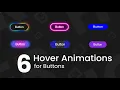 6 CSS Buttons with Unique Hover Effects Part 2 CSS Buttons